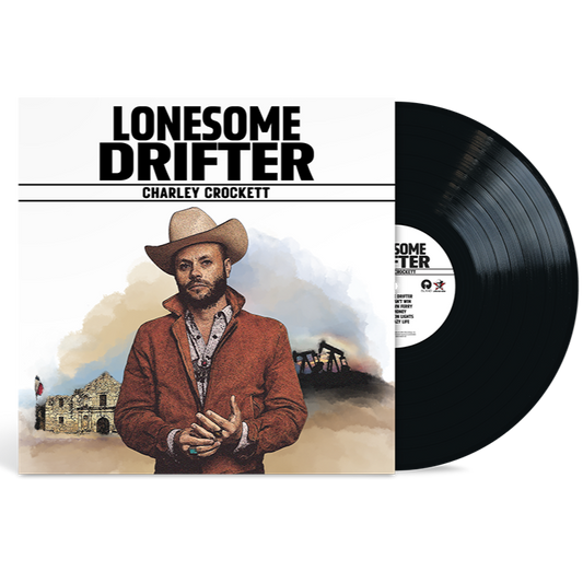 Charley Crockett - Lonesome Drifter