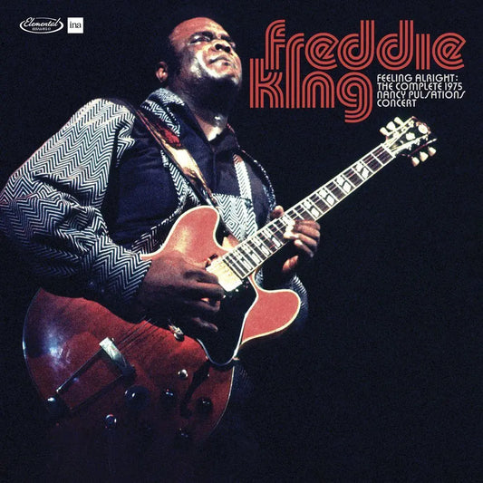 Freddie King Feeling Alright - The Complete Jazz Pulsation Concert 1975 - RSD 2026