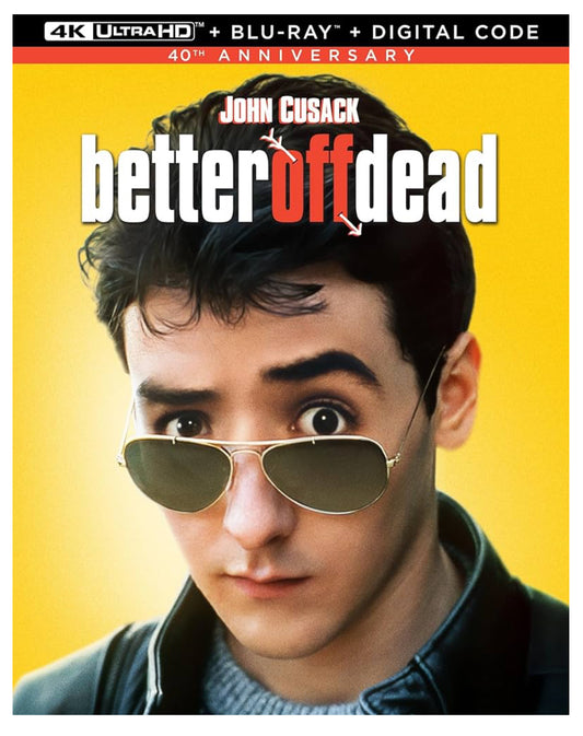 Better Off Dead [4K UHD + Blu-Ray + Digital]