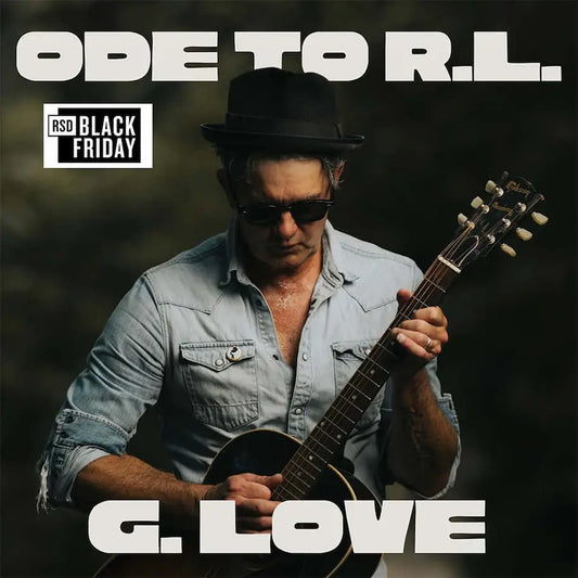 G Love and Special Sauce - Ode to R.L. Boyce - RSD Black Friday 2025