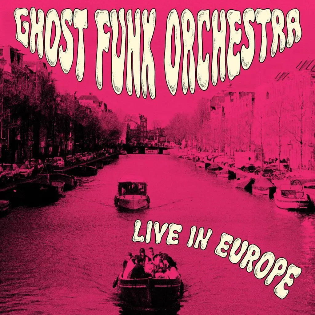 Ghost Funk Orchestra Live in Europe - RSD 2026