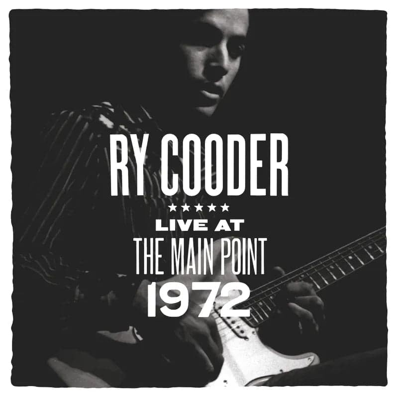 Ry Cooder - Main Point / Live 1972 (RSD)
