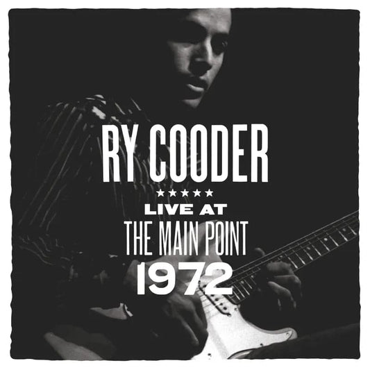 Ry Cooder - Main Point / Live 1972 (RSD)