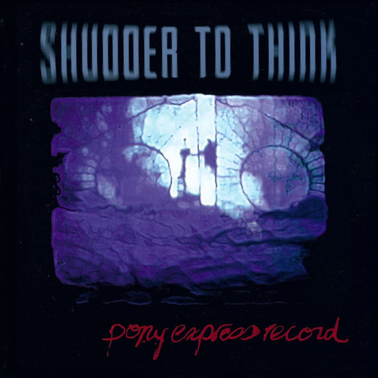 Shudder To Think - Pony Express Record (ULTRA CLEAR VINYL)