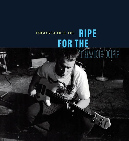Insugence Dc - Ripe For The Trade Off (BABY BLUE VINYL)