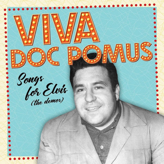 Doc Pomus - Viva Doc Pomus: Songs For Elvis The Demos (OPAQUE ORANGE VINYL)
