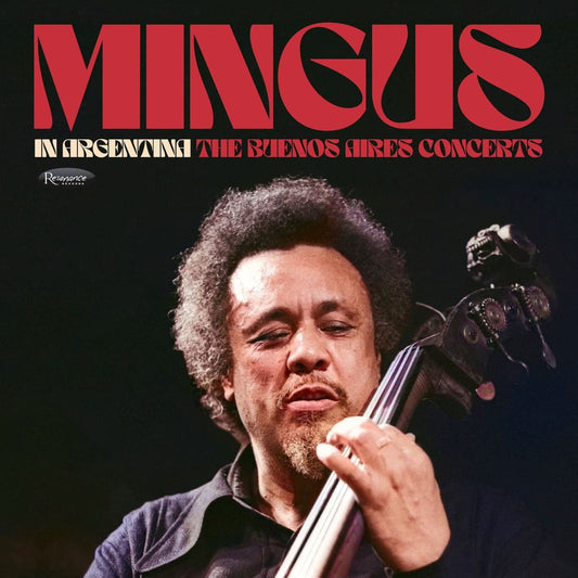 Charles Mingus - In Argentina: Buenos Aires Concerts (RSD)