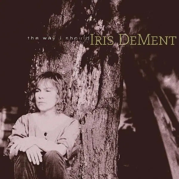 Iris DeMent The Way I Should - RSD 2026