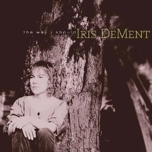 Iris DeMent The Way I Should - RSD 2026