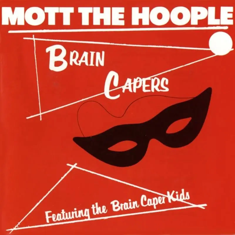 Mott The Hoople - Brain Capers (Vinyl)