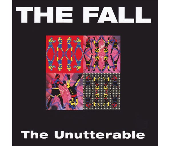 The Fall - The Unutterable Vinyl