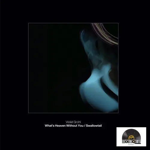 Violet Grohl What's Heaven Without You / Swallowtail - RSD 2026 7"