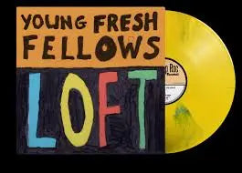 Young Fresh Fellows - Loft - RSD Black Friday 2025