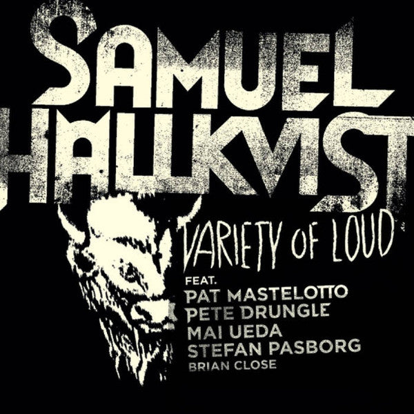 Samuel Hallkvist - Variety Of Loud CD