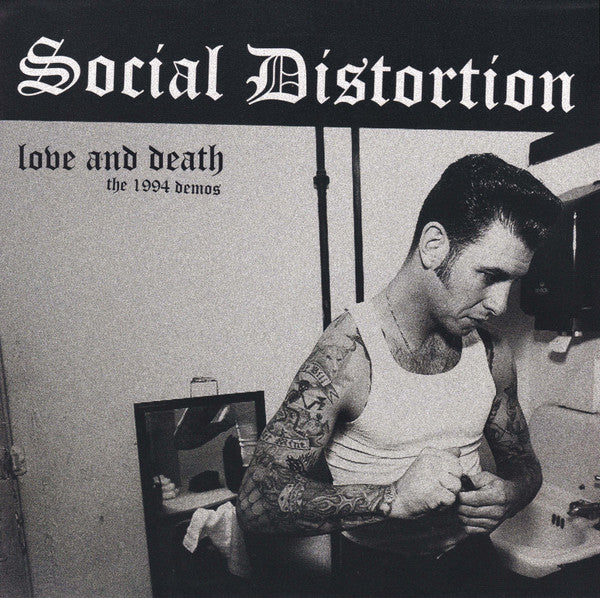 Social Distortion – Love And Death (The 1994 Demos)