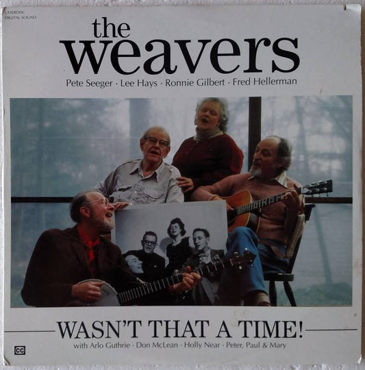 The Weavers - Wasn't That A Time! - laserdisc