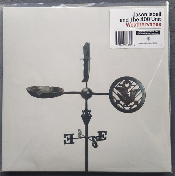 Jason Isbell And The 400 Unit – Weathervanes