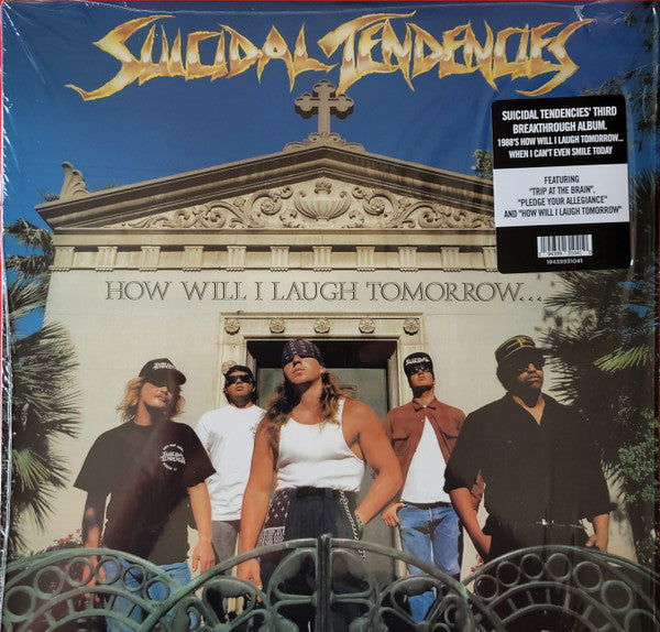 Suicidal Tendencies "How Will I Laugh...."